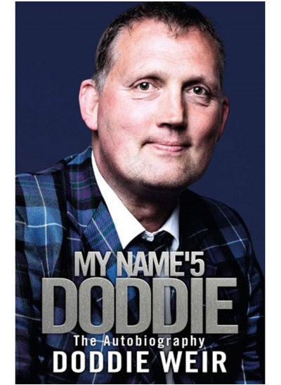 اشتري My Name'5 Doddie : The Autobiography في السعودية