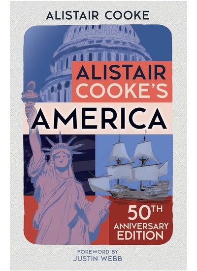 Buy Alistair Cooke's America: 50th Anniversary Edition in UAE