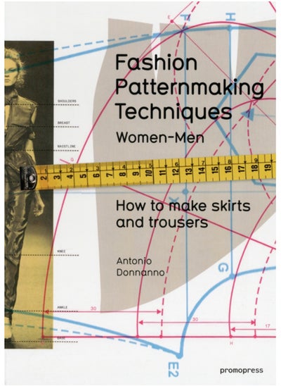 اشتري Fashion Patternmaking Techniques : Women & Men: How to Make Skirts and Trousers 1 في السعودية