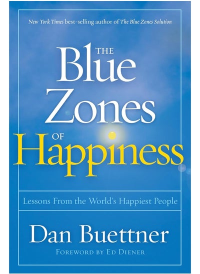 اشتري The Blue Zones of Happiness: Lessons from the World's Happiest People في الامارات