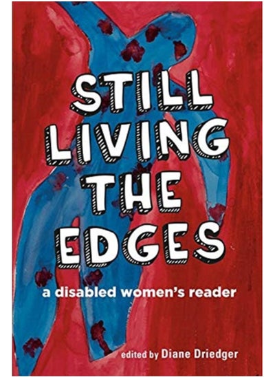 Buy Still Living the Edges : A Disabled Women's Reader in UAE