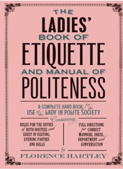 اشتري The Ladies Book Of Etiquette And Manual Of Politeness في الامارات