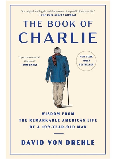 Buy The Book of Charlie: Wisdom from the Remarkable American Life of a 109- in UAE