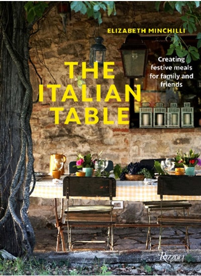 اشتري The Italian Table : Creating festive meals for family and friends في السعودية