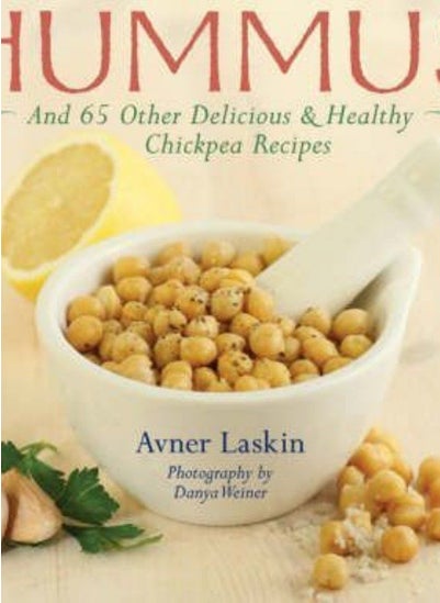 اشتري Hummus: And 65 Other Delicious & Healthy Chickpea Recipes في الامارات