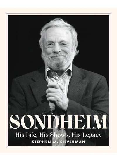 Buy Sondheim: His Life, His Shows, His Legacy in UAE