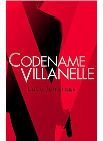 اشتري Codename Villanelle: The basis for Killing Eve, now a major BBC في الامارات