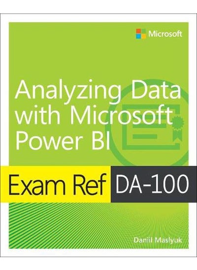 اشتري Exam Ref DA-100 Analyzing Data with Microsoft Power BI  Ed   1 في مصر