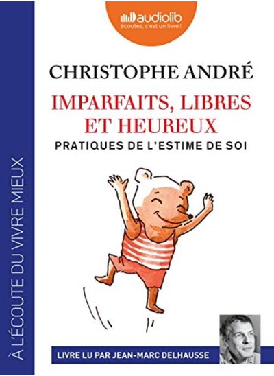 اشتري Imparfaits, libres et heureux - Pratiques de l'estime de soi: Livre audio 2 CD MP3 في الامارات