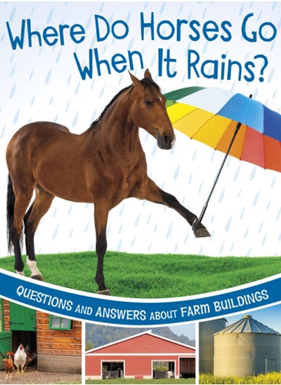 Buy Where Do Horses Go When It Rains? : Questions and Answers About Farm Buildings in Saudi Arabia