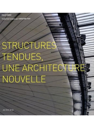 اشتري Structures tendues: une architecture nouvelle في الامارات