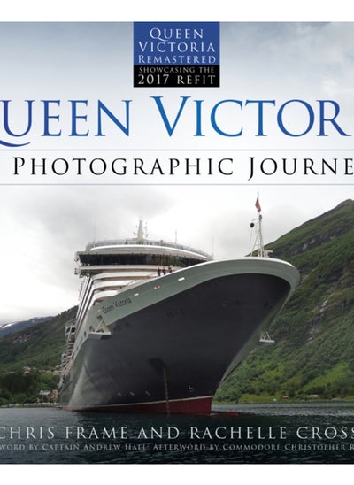 اشتري Queen Victoria: A Photographic Journey في الامارات