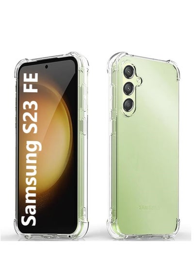 Buy Samsung Galaxy S23 FE 5G 6.4 inch (2023) Crystal Clear Shockproof Soft TPU Cover With 4 Corner Bumper Protection Case in UAE