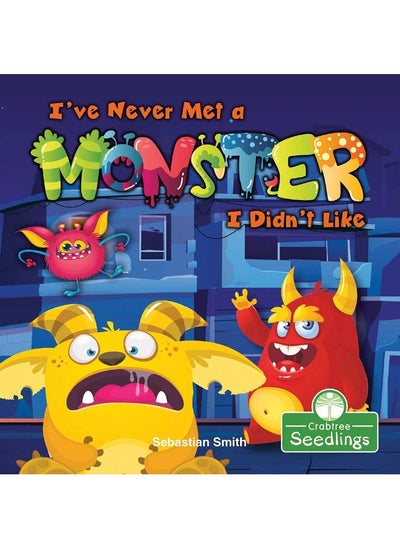 Buy I've Never Met a Monster I Didn't Like in UAE