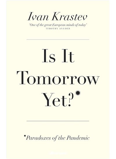 Buy Is It Tomorrow Yet?: Paradoxes of the Pandemic in UAE