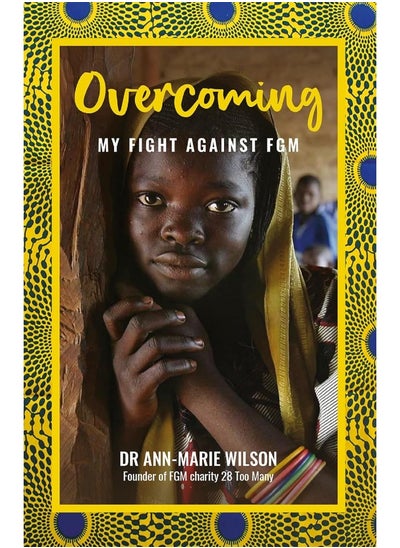 اشتري Overcoming: My Fight Against FGM في الامارات