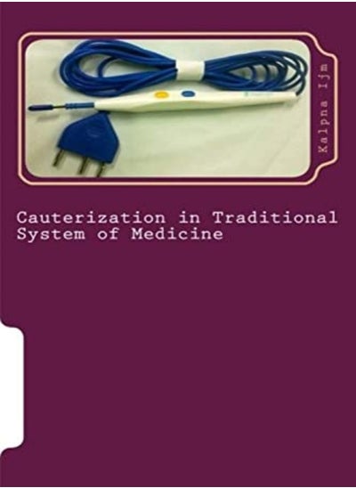 Buy Cauterization in Traditional System of Medicine in UAE