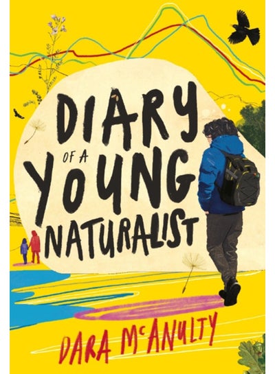 Buy Diary of a Young Naturalist: WINNER OF THE 2020 WAINWRIGHT PRIZE FOR NATURE WRITING in Saudi Arabia