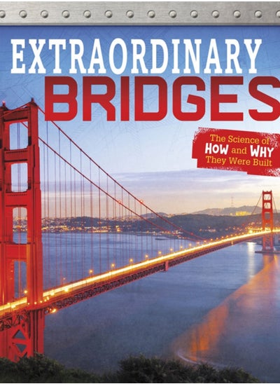 اشتري Extraordinary Bridges : The Science of How and Why They Were Built في الامارات