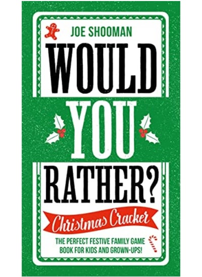 Buy Would You Rather Christmas Cracker The Perfect Festive Family Game Book For Kids And Grownups in UAE