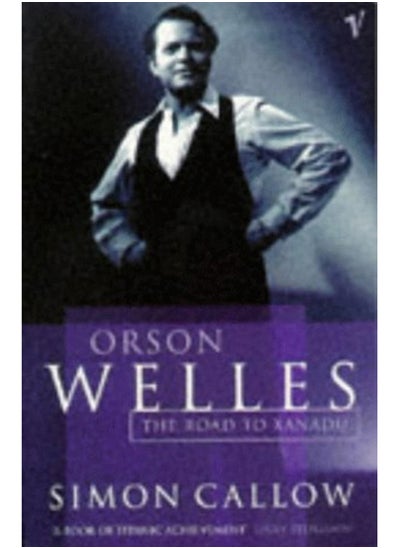 Buy Orson Welles, Volume 1 : The Road to Xanadu in Saudi Arabia