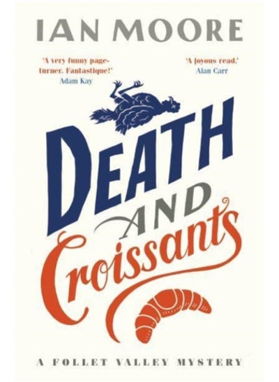 Buy Death and Croissants : The most hilarious murder mystery since Richard Osman's The Thursday Murder Club in Saudi Arabia