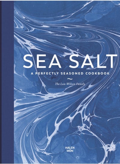 اشتري Sea Salt : A Perfectly Seasoned Cookbook في السعودية