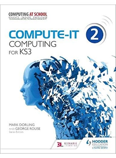 اشتري Compute-IT: Student's Book 2 - Computing for KS3 في الامارات