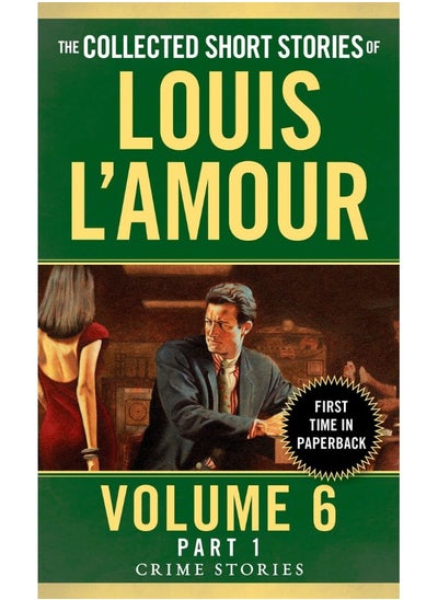 Buy The Collected Short Stories of Louis L'Amour, Volume 6, Part 1 in UAE