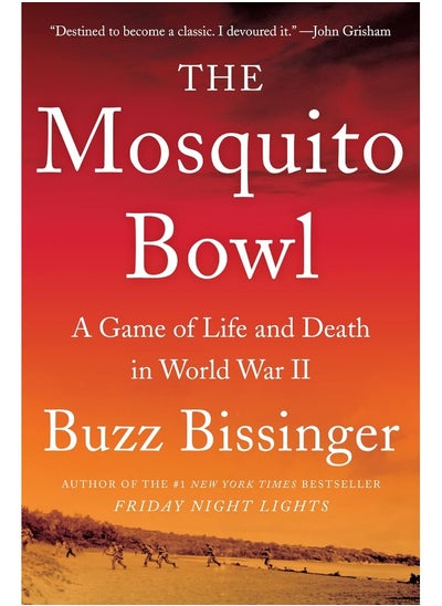 Buy The Mosquito Bowl: A Game of Life and Death in World War II in UAE