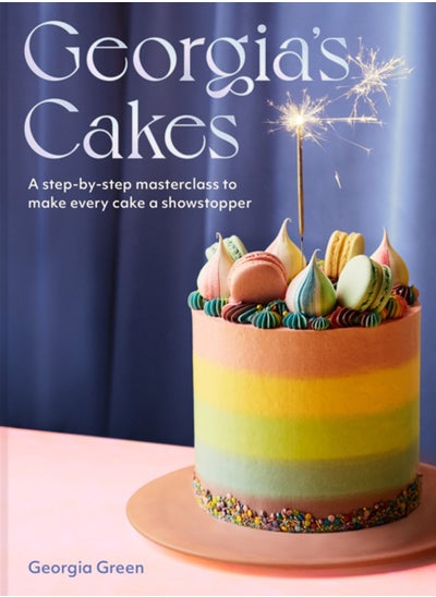 Buy Georgia's Cakes : A Step-by-Step Masterclass to Make Every Cake a Showstopper in UAE