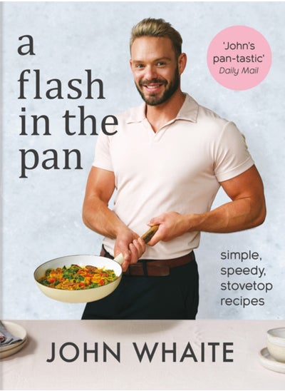 Buy A Flash in the Pan : Simple, speedy stovetop recipes in UAE