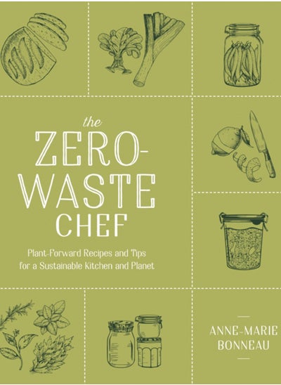 Buy The Zero-waste Chef : Plant-Forward Recipes and Tips for a Sustainable Kitchen and Planet in UAE