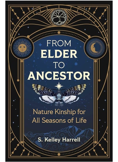 Buy From Elder to Ancestor: Nature Kinship for All Seasons of Life in UAE