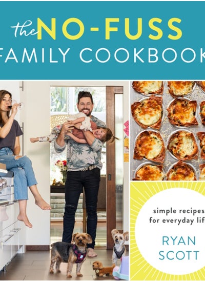 Buy The No-Fuss Family Cookbook : Simple Recipes for Everyday Life in UAE