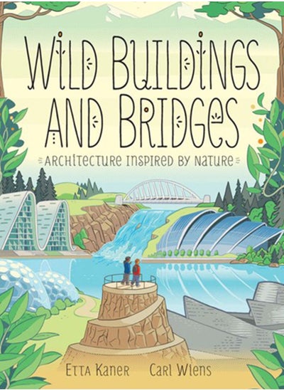 Buy Wild Buildings And Bridges : Architecture Inspired by Nature in UAE