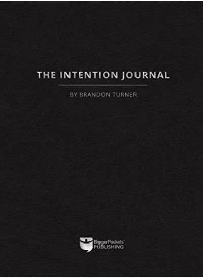 اشتري The Intention Journal The Powerful Researchbacked Planner For Achieving Your Big Investing Goals by Turner, Brandon Paperback في الامارات