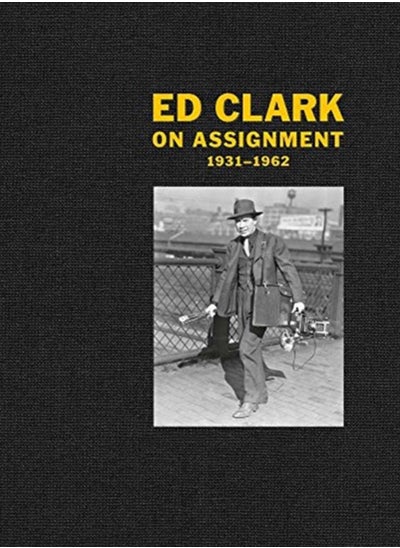 اشتري Ed Clark: On Assignment : 1931-1962 في الامارات