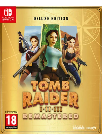 Buy Tomb Raider I-III Remastered Starring Lara Croft: Deluxe Edition - Nintendo Switch in UAE