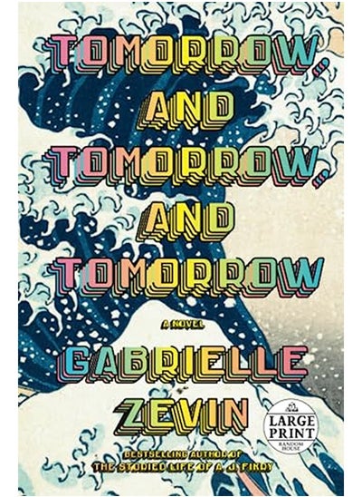 اشتري Tomorrow, and Tomorrow, and Tomorrow: A novel في الامارات