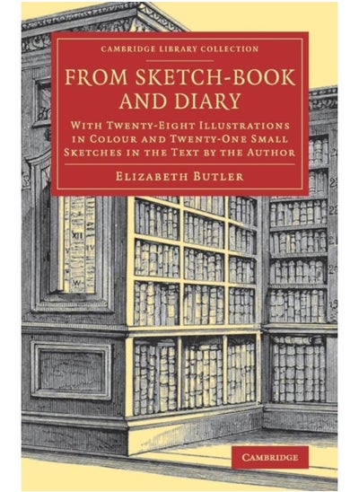 اشتري From Sketch-Book and Diary : With Twenty-Eight Illustrations in Colour and Twenty-One Small Sketches in the Text by the Author في الامارات