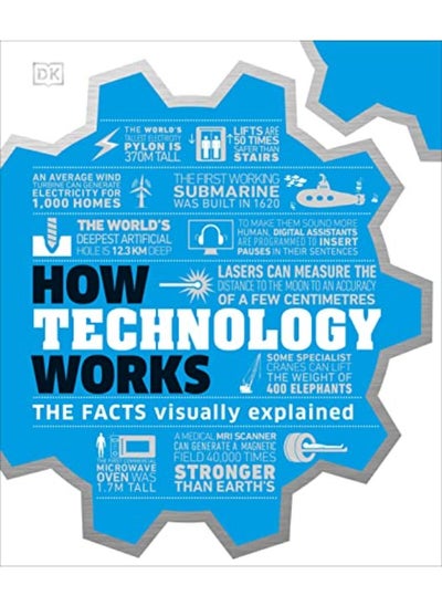 اشتري How Technology Works: The facts visually explained في الامارات