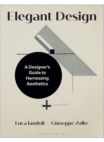 Buy Elegant Design: A Designer’s Guide to Harnessing Aesthetics in UAE