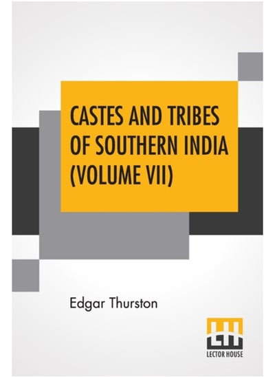 اشتري Castes And Tribes Of Southern India (Volume Vii) : Volume Vii-T To Z, Assisted By K. Rangachari, M.A. - Paperback في السعودية