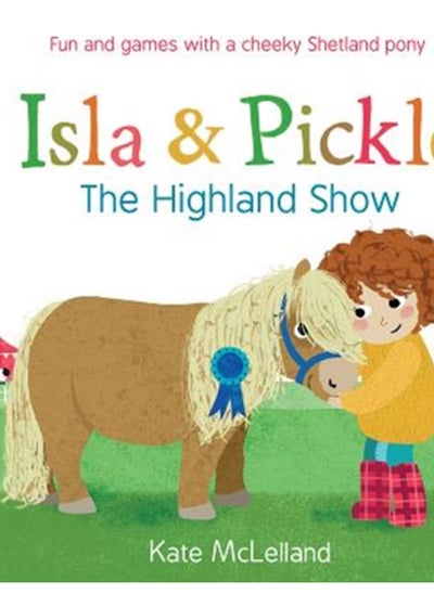 Buy Isla and Pickle: The Highland Show : 2 in Saudi Arabia