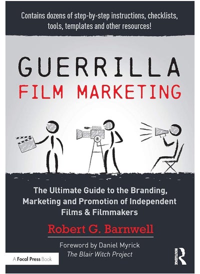 Buy Guerrilla Film Marketing: The Ultimate Guide to the Branding, Marketing and Promotion of Independent Films & Filmmakers in UAE