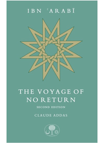 Buy Ibn 'Arabi: The Voyage of No Return in Saudi Arabia