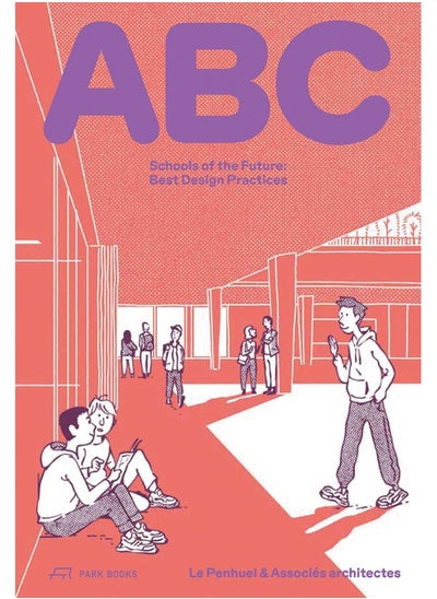 اشتري ABC: Schools of the Future. Best Design Practices في الامارات