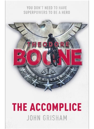 اشتري Theodore Boone: The Accomplice : Theodore Boone 7 في السعودية