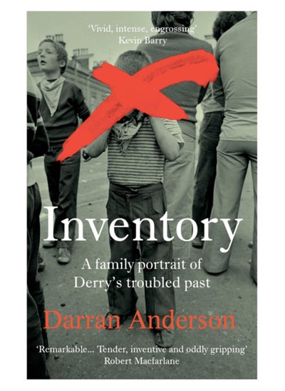 اشتري Inventory : A Family Portrait of Derry's Troubled Past في السعودية